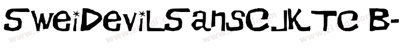 SweiDevilSansCJKtc B字体转换